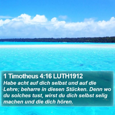 1 Timotheus 4:16 LUTH1912 Bible Verse Image