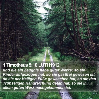 1 Timotheus 5:10 LUTH1912 Bible Verse Image