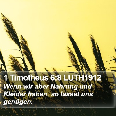 1 Timotheus 6:8 LUTH1912 Bible Verse Image