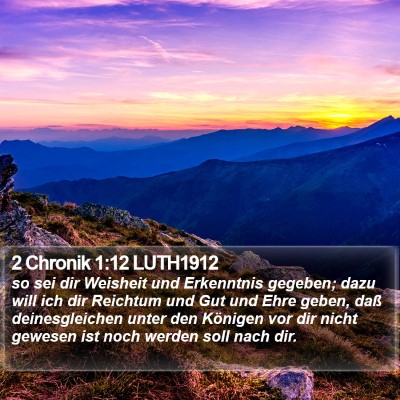 2 Chronik 1:12 LUTH1912 Bible Verse Image