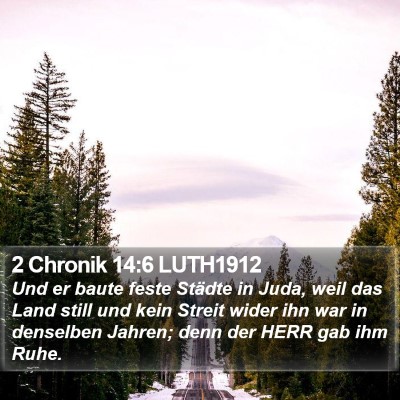 2 Chronik 14:6 LUTH1912 Bible Verse Image