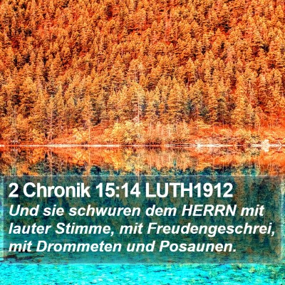 2 Chronik 15:14 LUTH1912 Bible Verse Image