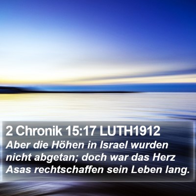 2 Chronik 15:17 LUTH1912 Bible Verse Image
