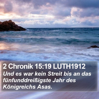 2 Chronik 15:19 LUTH1912 Bible Verse Image