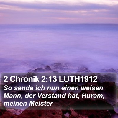 2 Chronik 2:13 LUTH1912 Bible Verse Image