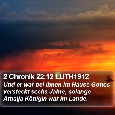 2 Chronik 22:12 LUTH1912 Bible Verse Image
