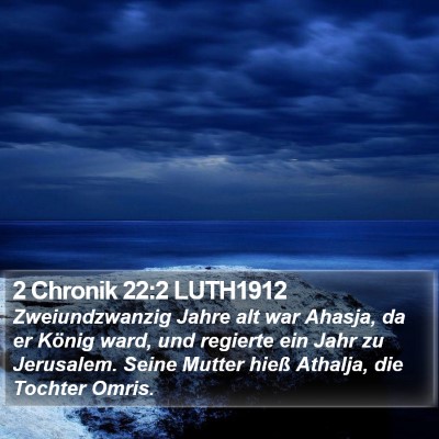 2 Chronik 22:2 LUTH1912 Bible Verse Image