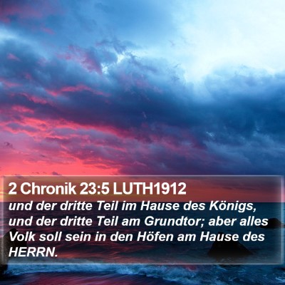 2 Chronik 23:5 LUTH1912 Bible Verse Image