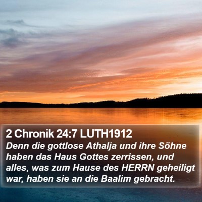 2 Chronik 24:7 LUTH1912 Bible Verse Image