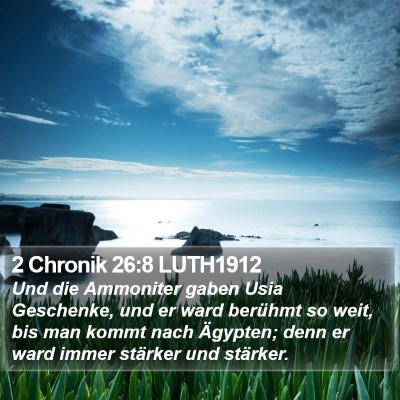 2 Chronik 26:8 LUTH1912 Bible Verse Image