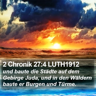 2 Chronik 27:4 LUTH1912 Bible Verse Image