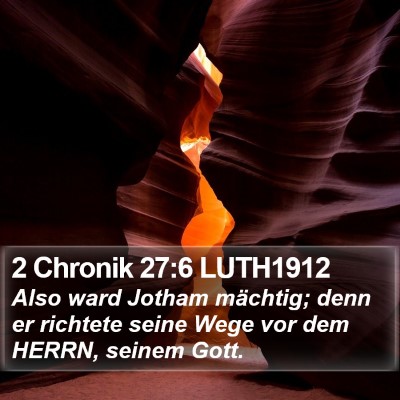 2 Chronik 27:6 LUTH1912 Bible Verse Image