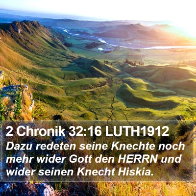 2 Chronik 32:16 LUTH1912 Bible Verse Image