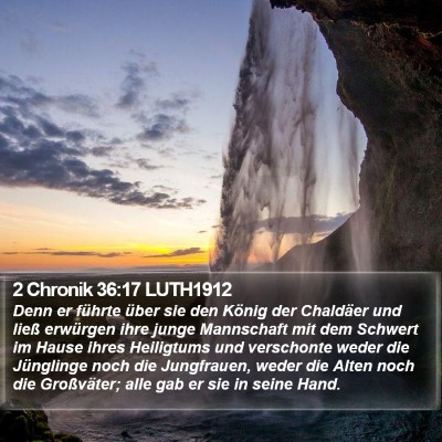 2 Chronik 36:17 LUTH1912 Bible Verse Image