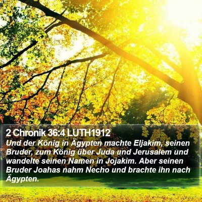 2 Chronik 36:4 LUTH1912 Bible Verse Image