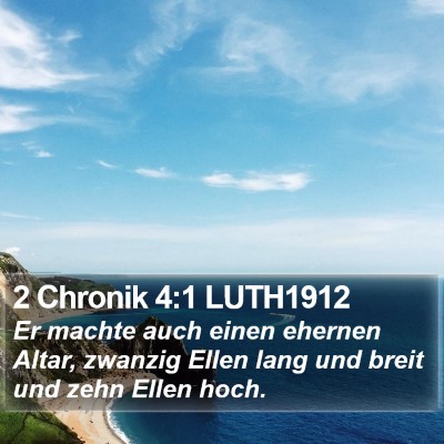 2 Chronik 4:1 LUTH1912 Bible Verse Image
