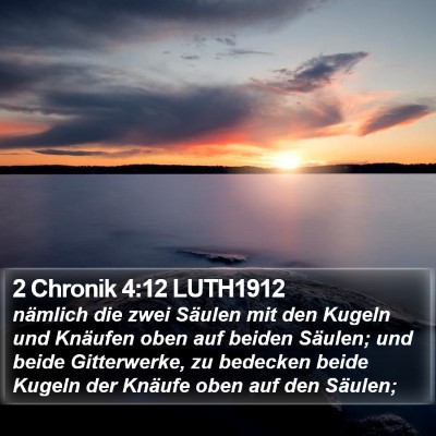 2 Chronik 4:12 LUTH1912 Bible Verse Image