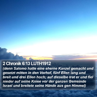 2 Chronik 6:13 LUTH1912 Bible Verse Image