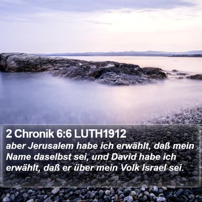 2 Chronik 6:6 LUTH1912 Bible Verse Image
