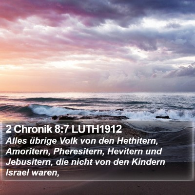 2 Chronik 8:7 LUTH1912 Bible Verse Image