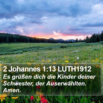 2 Johannes 1:13 LUTH1912 Bible Verse Image