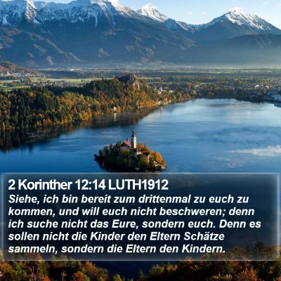 2 Korinther 12:14 LUTH1912 Bible Verse Image