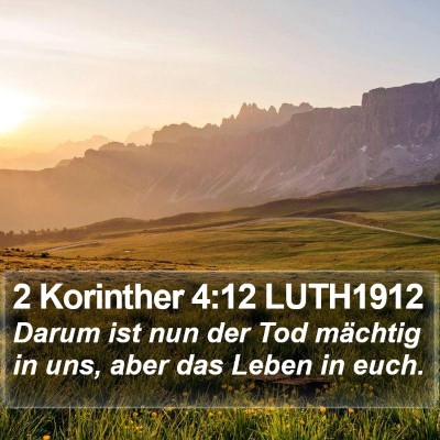 2 Korinther 4:12 LUTH1912 Bible Verse Image