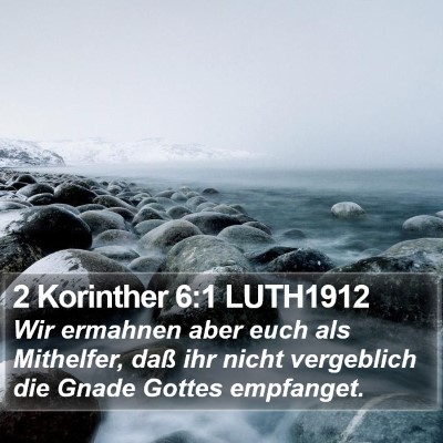 2 Korinther 6:1 LUTH1912 Bible Verse Image