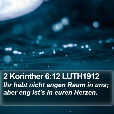 2 Korinther 6:12 LUTH1912 Bible Verse Image