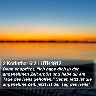 2 Korinther 6:2 LUTH1912 Bible Verse Image