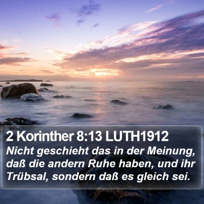 2 Korinther 8:13 LUTH1912 Bible Verse Image