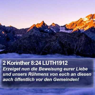 2 Korinther 8:24 LUTH1912 Bible Verse Image