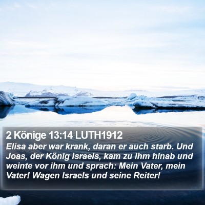 2 Könige 13:14 LUTH1912 Bible Verse Image