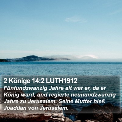 2 Könige 14:2 LUTH1912 Bible Verse Image