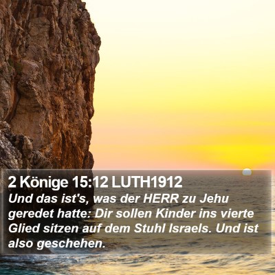 2 Könige 15:12 LUTH1912 Bible Verse Image