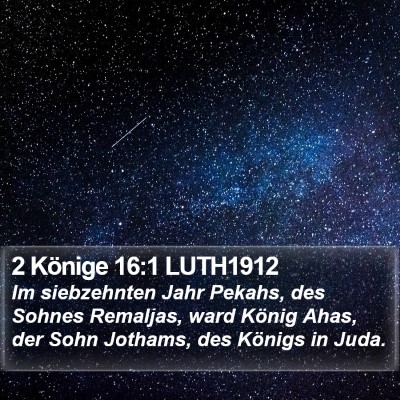2 Könige 16:1 LUTH1912 Bible Verse Image