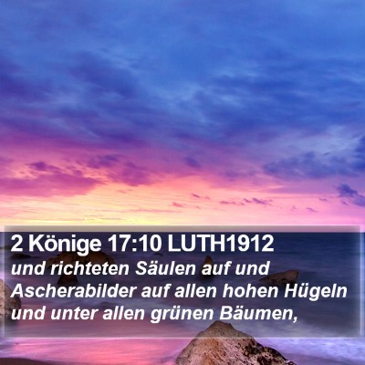 2 Könige 17:10 LUTH1912 Bible Verse Image