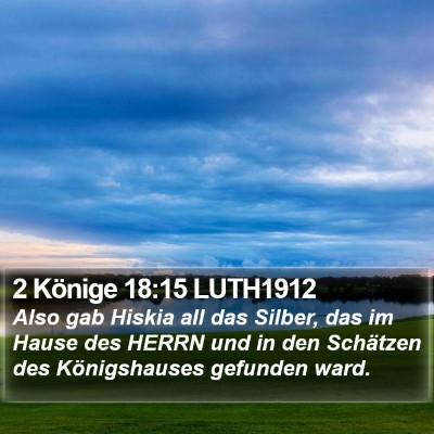 2 Könige 18:15 LUTH1912 Bible Verse Image