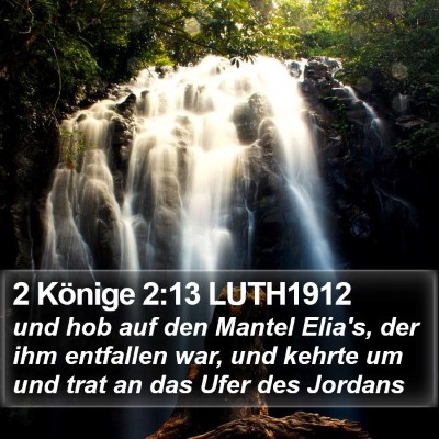 2 Könige 2:13 LUTH1912 Bible Verse Image
