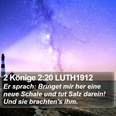2 Könige 2:20 LUTH1912 Bible Verse Image