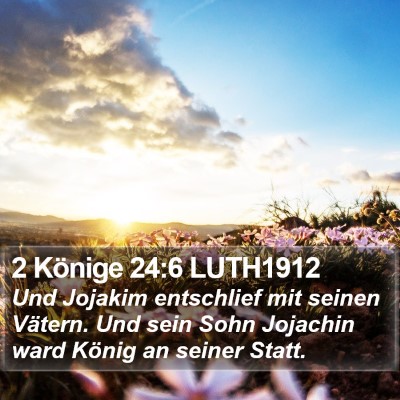 2 Könige 24:6 LUTH1912 Bible Verse Image