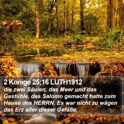 2 Könige 25:16 LUTH1912 Bible Verse Image