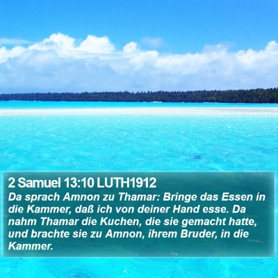 2 Samuel 13:10 LUTH1912 Bible Verse Image