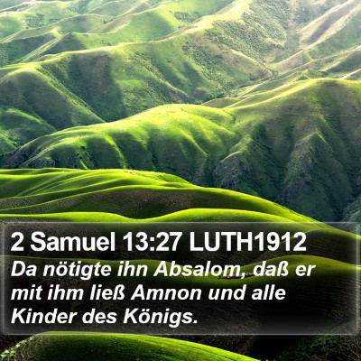 2 Samuel 13:27 LUTH1912 Bible Verse Image