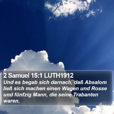 2 Samuel 15:1 LUTH1912 Bible Verse Image