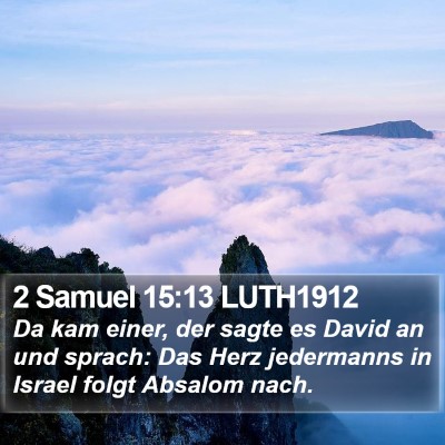 2 Samuel 15:13 LUTH1912 Bible Verse Image