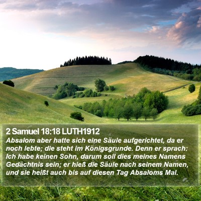 2 Samuel 18:18 LUTH1912 Bible Verse Image