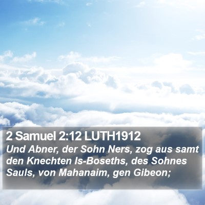 2 Samuel 2:12 LUTH1912 Bible Verse Image