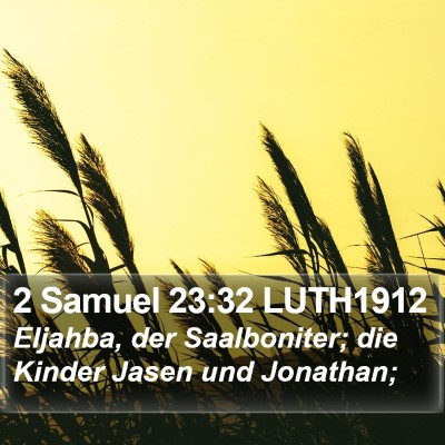 2 Samuel 23:32 LUTH1912 Bible Verse Image