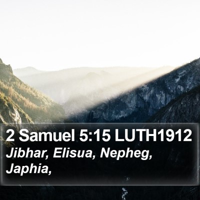 2 Samuel 5:15 LUTH1912 Bible Verse Image